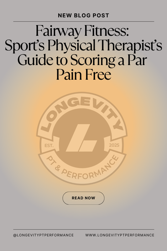 Fairway Fitness: A Sport’s Physical Therapist’s Guide to Scoring a Par Pain Free